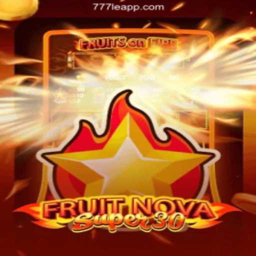 FruitrNovaSupe30: A Fresh Spin on Classic Slot Gaming